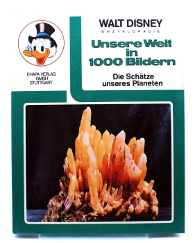 Walt Disney Enzyklopädie "Unsere Welt in 1000 Bildern": Die Schätze unseres Planeten